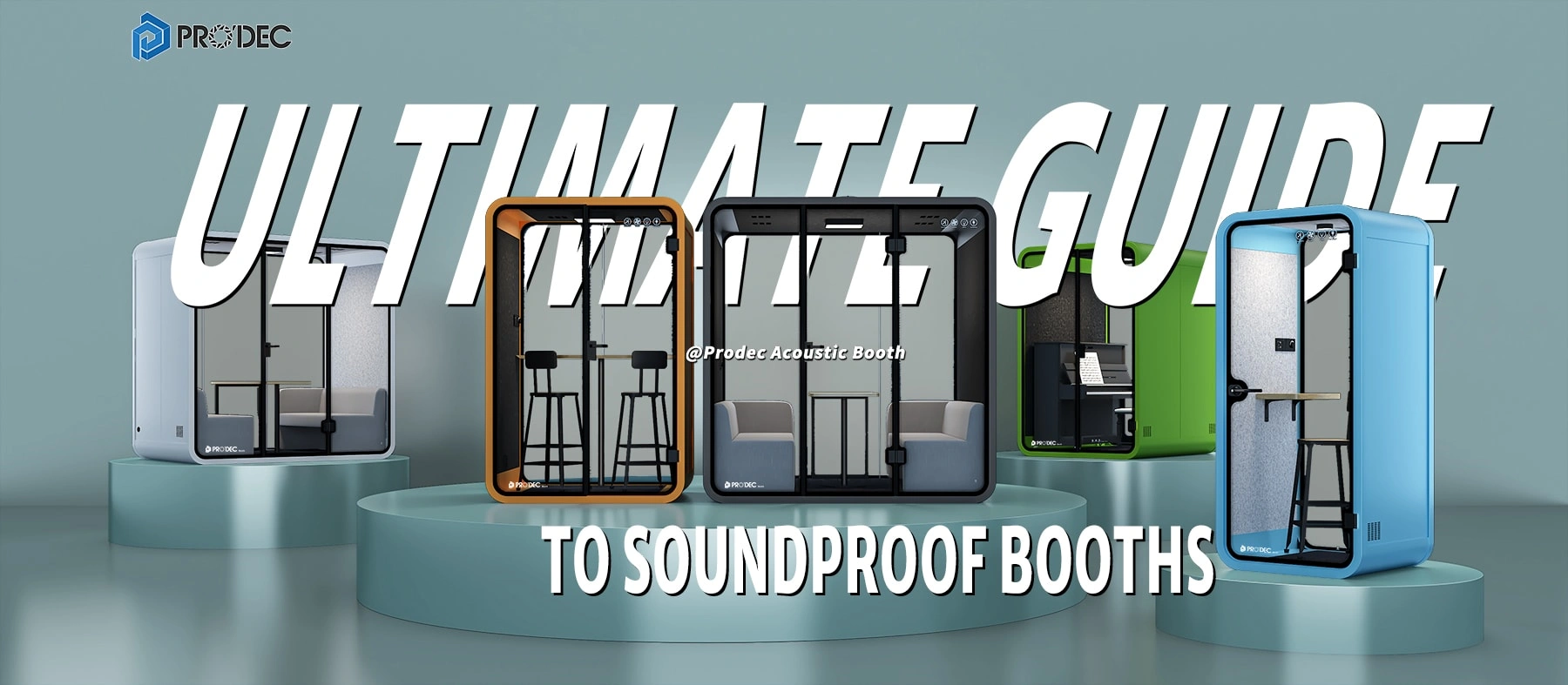 ultmate guide to Soundproof Booths 1.webp