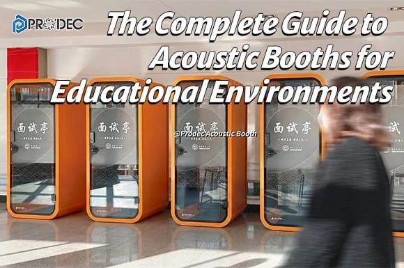 guide to acoustic booth for educational environments.webp